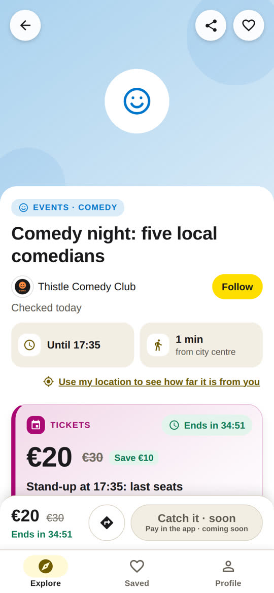 An offer’s page in the app: comedy night at an example comedy club, €20, with the button Catch it · soon, because paying in the app is coming soon.